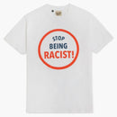 Gallery Dept. Stop Being Racist T-shirt White