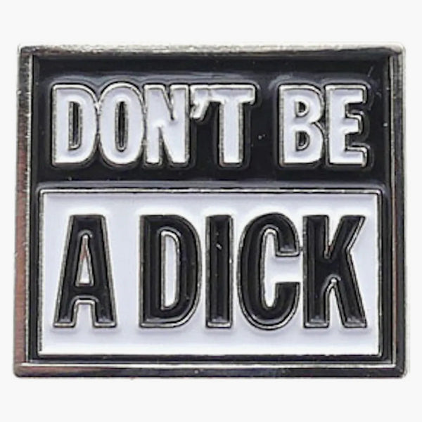 Supreme Don't Be A Dick Pin Silver