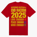 Supreme Goodenough End Racism Tee Red