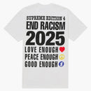 Supreme Goodenough End Racism Tee White