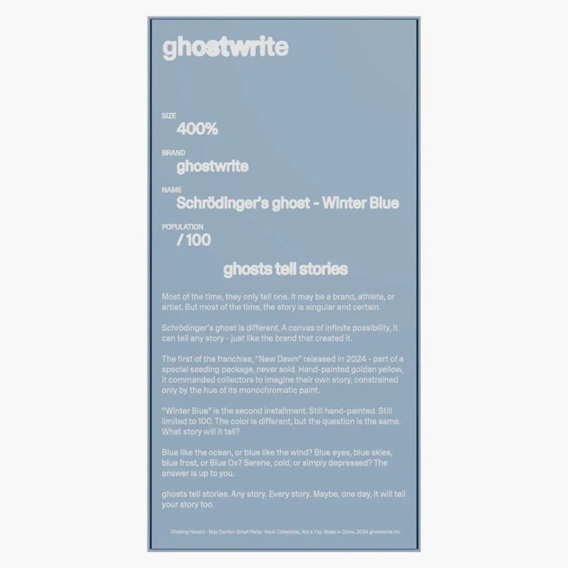 Ghostwrite “Schrödinger's Ghost: Winter Blue” 400% 2025 (Edition of 100)